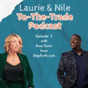 Laurie and Nile To The Trade Podcast 3