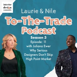 To-The-Trade, Juliana Ewer, High Point Market,